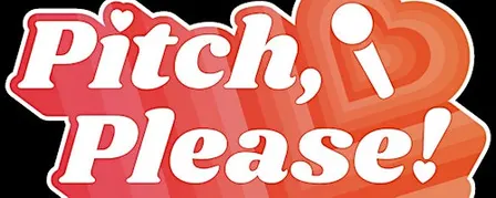 Pitch, Please!