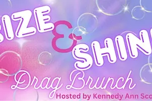 Rize and Shine: Drag Queen Brunch Party