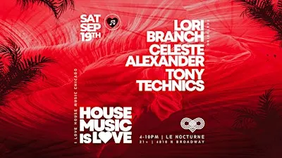 A House Music is Love Day Party.  Free with RSVP.