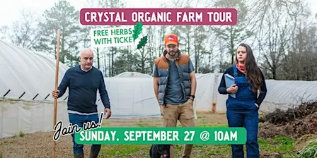 Fresh Harvest Presents: Crystal Organic Farm Tour