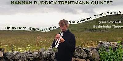 Hannah Ruddick-Trentmann Quintet [Straight Ahead Jazz]