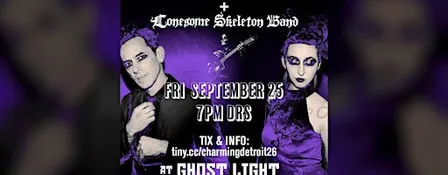 Charming Disaster + Lonesome Skeleton Band at Ghost Light