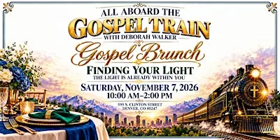 The Gospel Train with Deborah Walker - Gospel Brunch