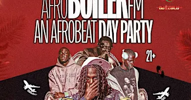 AFRO BOILER FM ( A DAY PARTY)