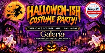 Tony P's Halloween-ish Costume Party at Galeria - Thursday October 29th