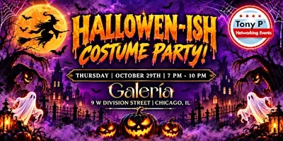Tony P's Halloween-ish Costume Party at Galeria - Thursday October 29th
