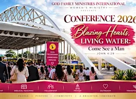 Conference 2026: Blazing Hearts, Living Water — Come See a Man