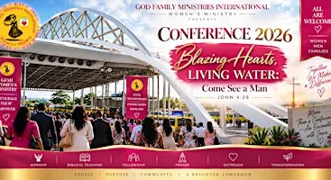 Conference 2026: Blazing Hearts, Living Water — Come See a Man
