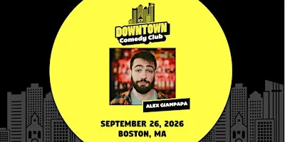 Downtown Comedy Club: Alex Giampapa