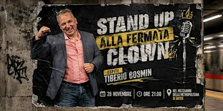 Stand Up Alla Fermata Clown Con Tiberio Cosmin!