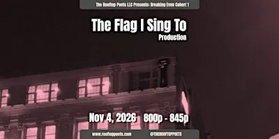 The Flag I Sing To...