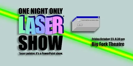 One Night Only Laser Show (comedy show)