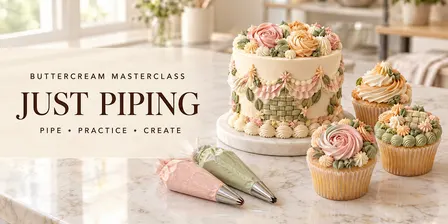 Buttercream Masterclass: Just Piping