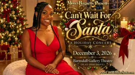 Monet Bagneris Presents, "Can’t Wait For Santa™ — A Holiday Concert"