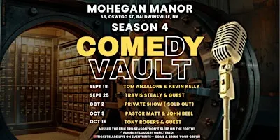 SEASON 4 in ComeDy VAULT at MOHEGAN MANOR