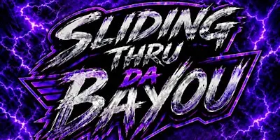 Sliding Thru Da Bayou