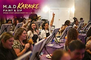 M.A.D Karaoke Paint and Sip!