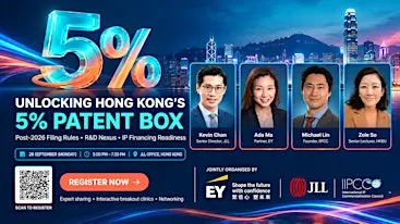 Unlocking Hong Kong’s 5% Patent Box:  Post-2026 Filing Rules
