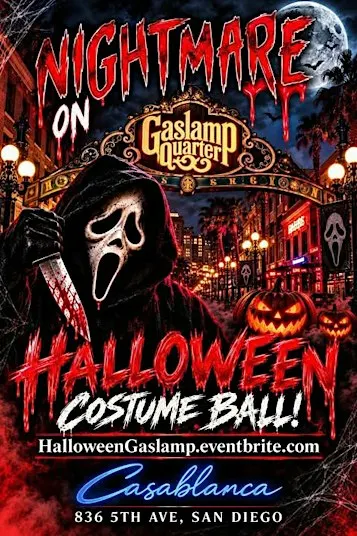 NIGHTMARE ON GASLAMP QUARTER- HALLOWEEN COSTUME BALL!