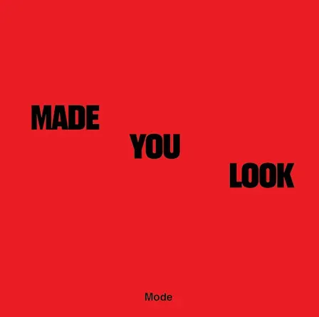 MADE YOU LOOK