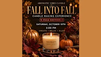 Fall Into Fall Candle Making