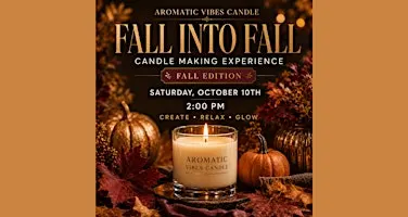 Fall Into Fall Candle Making