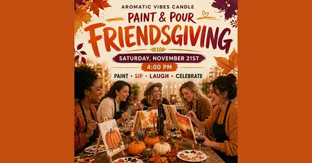 Paint & Pour Friendsgiving