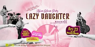 Lazy Daughter Album Release Party