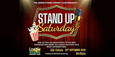 Stand Up Saturday | Saturday, 26th SEPTEMBER 2026 @ The Lemon Stand