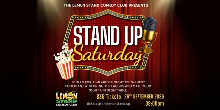 Stand Up Saturday | Saturday, 26th SEPTEMBER 2026 @ The Lemon Stand
