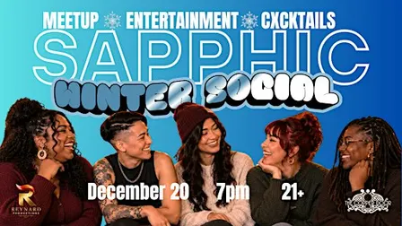 SAPPHIC WINTER SOCIAL