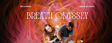 Breath Odyssey w. Dr Ryan Pope and Amber Hawken