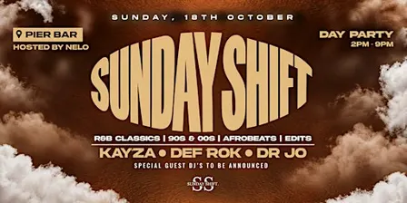 SUNDAY SHIFT.