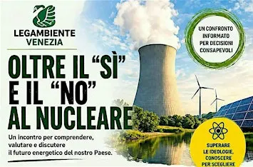 2 Ottobre - OLTRE IL “SÌ” E IL “NO” AL NUCLEARE
