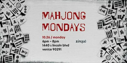 mahjong mondays at zinqué venice