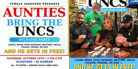 Aunties Bring the Uncs (Plus One Party)