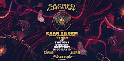 SACRED GROOVE @SUSSUDIO FT.KAAN YILDRM/ SEPT 25