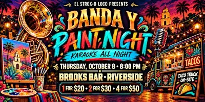 El Strok-O Loco presents Banda y Paint Night