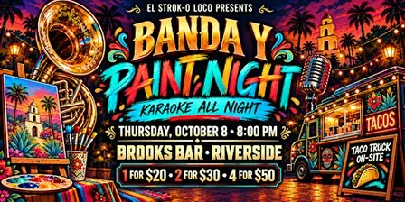 El Strok-O Loco presents Banda y Paint Night