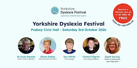 Yorkshire Dyslexia Festival 2026