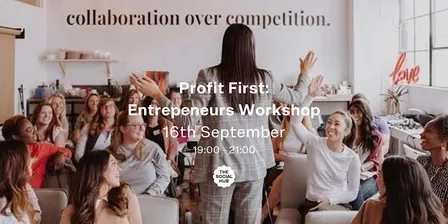 Profit First: Entrepreneurs Workshop