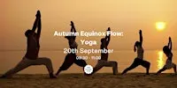 Autumn Equinox Flow: Yoga
