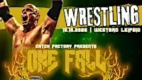 WRESTLING LIVE in Leipzig: Catch Factory - ONE FALL