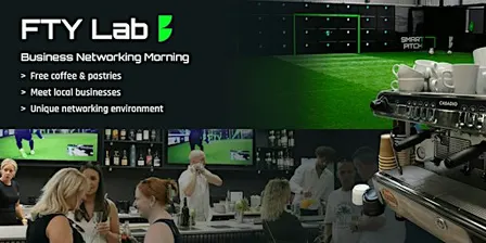 FTY Lab Business Networking Morning