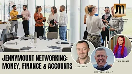 Jennymount Monthly Networking:Money, Finance & Accounts