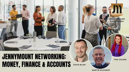 Jennymount Monthly Networking:Money, Finance & Accounts