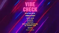 VIBE CHECK - FREE International Party