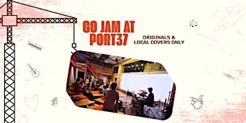 GO JAM @ PORT37