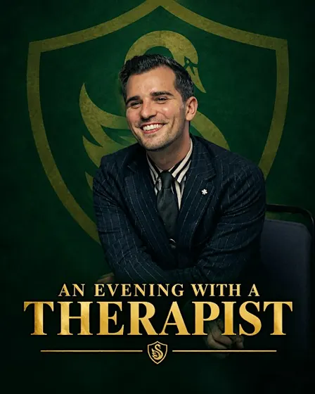 An evening with a therapist.