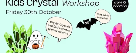 Kids Crystal Halloween Workshop ~ Whitstable
